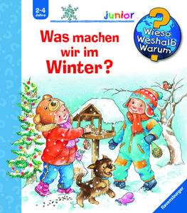 Wieso? Weshalb? Warum? junior: Was machen wir im Winter?