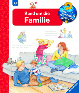 Wieso? Weshalb? Warum? Rund um die Familie