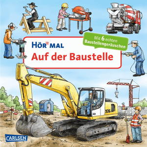 Hör mal: Auf der Baustelle