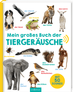 arsEdition Mein großes Buch der Tiergeräusche