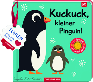 Mein Filz-Fühlbuch: Kuckuck, kleiner Pinguin! - Fühlen und die Welt begreifen