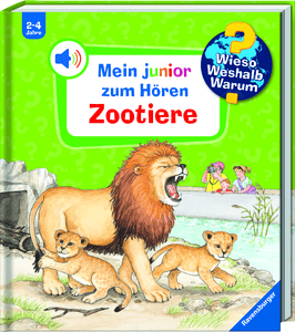 Wieso? Weshalb? Warum? Mein junior zum Hören: Zootiere