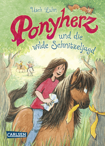 Ponyherz 17: Ponyherz und die wilde Schnitzeljagd