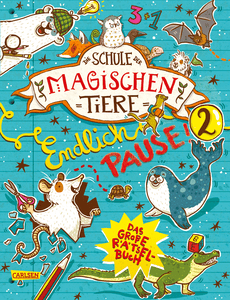 Die Schule der magischen Tiere: Endlich Pause! Das große Rätselbuch Band 2