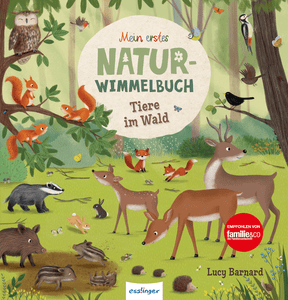 Thienemann Mein erstes Natur-Wimmelbuch: Tiere im Wald