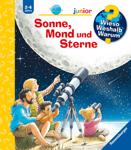 Wieso? Weshalb? Warum? junior 72: Sonne, Mond und Sterne