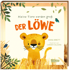 Kleine Tiere werden groß - Der Löwe