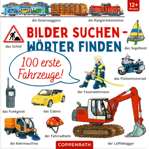 Bilder suchen - Wörter finden: 100 erste Fahrzeuge!