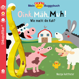 Mein Baby Pixi Buggybuch 140: Oink, Mäh, Muh!