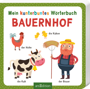 arsEdition Mein kunterbuntes Wörterbuch - Bauernhof