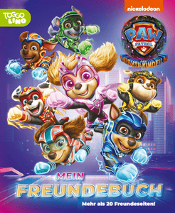 PAW Patrol - Mighty Movie: Mein Freundebuch