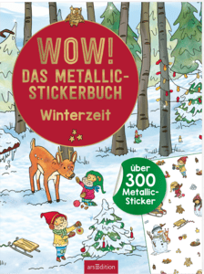 arsEdition WOW! Das Metallic-Stickerbuch - Winterzeit