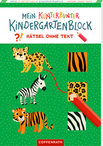 Mein kunterbunter Kindergartenblock: Rätsel ohne Text (Lieblingstiere)