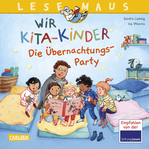 LESEMAUS 166: Wir KiTa-Kinder - Die Übernachtungs-Party: Liebevolles Bilderbuch für Kinder ab 3 Jahren über den Alltag im Kindergarten