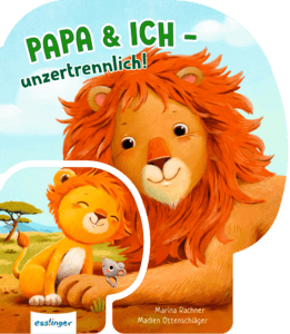 Thienemann Papa & ich - unzertrennlich