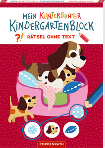 Mein kunterbunter Kindergartenblock: Rätsel ohne Text - Lieblingstiere