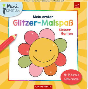 Mein 1. Glitzer-Malspaß: Kleiner Garten (Mini-Künstler)