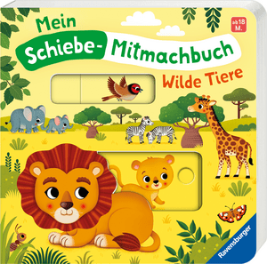 Mein Schiebe-Mitmachbuch: Wilde Tiere