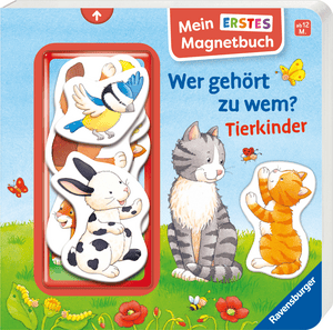 Mein erstes Magnetbuch: Wer gehört zu wem? Tierkinder