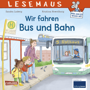 Wir fahren mit Bus und Bahn
