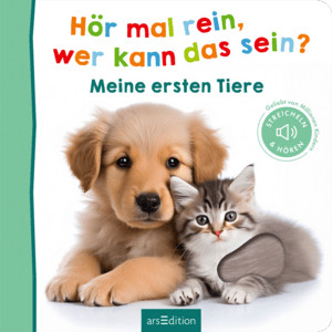 Hör mal rein, wer kann das sein? – Meine ersten Tiere