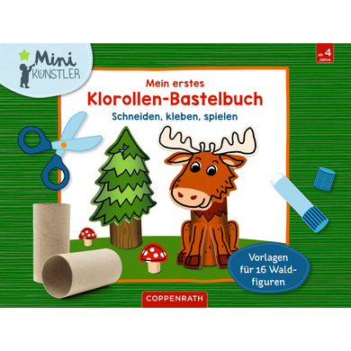 SPIEGELBURG COPPENRATH Mein erstes Klorollen-Bastelbuch - Im Wald (Mini-Künstler)