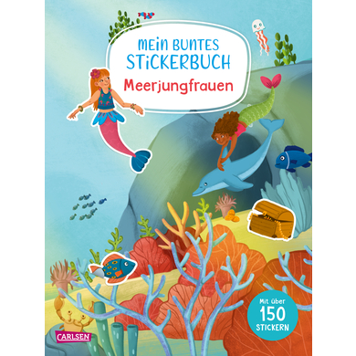 CARLSEN Mein buntes Stickerbuch: Meerjungfrauen