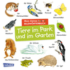 CARLSEN Mein kleines buntes Bildwörterbuch: Tiere im Park und im Garten