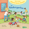 CARLSEN Mein erstes Geschichten-Bilder-Buch Im Kindergarten