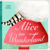 Coppenrath Klassiker für Kleine: Alice im Wunderland