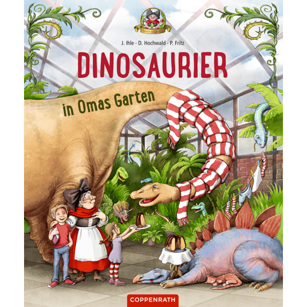 COPPENRATH Dinosaurier in Omas Garten (Bd.1)
