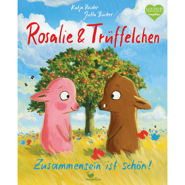 Magellan Verlag Rosalie & Trüffelchen - Zusammensein ist schön!

