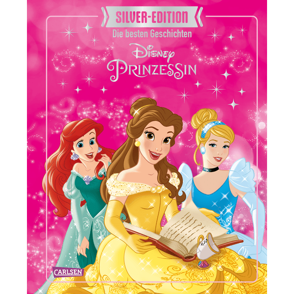 CARLSEN Disney Silver-Edition: Das große Buch mit den besten Geschichten - Disney Prinzessinnen