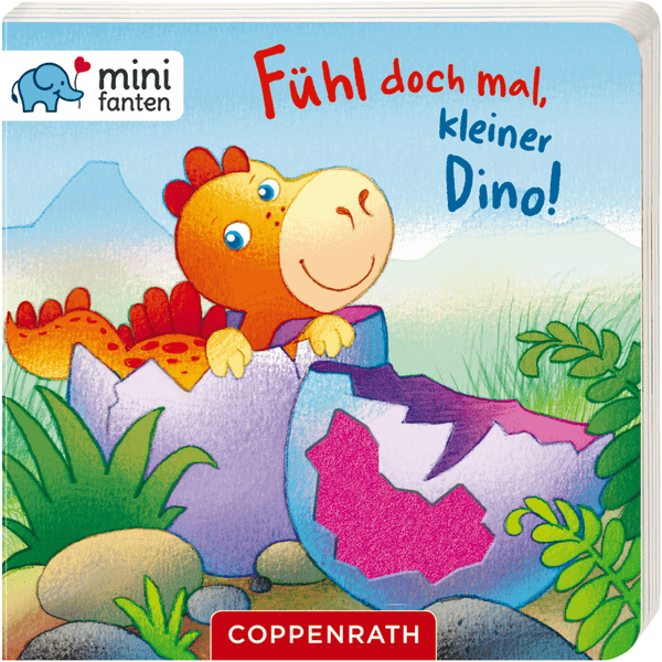 Coppenrath minifanten 29: Fühl doch mal, kleiner Dino!