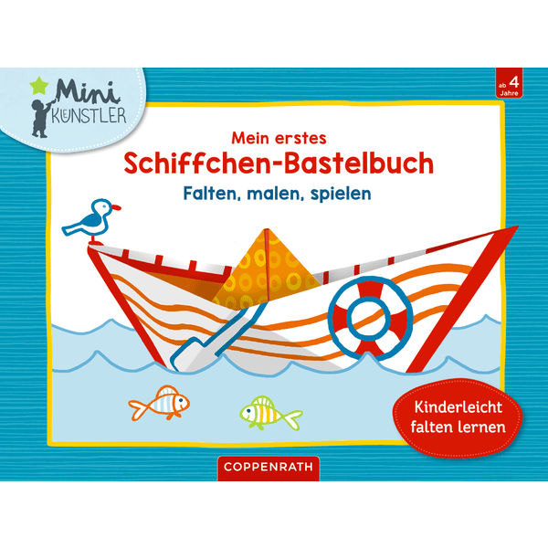 SPIEGELBURG COPPENRATH Mein 1. Schiffchen-Bastelbuch (Mini-Künstler)