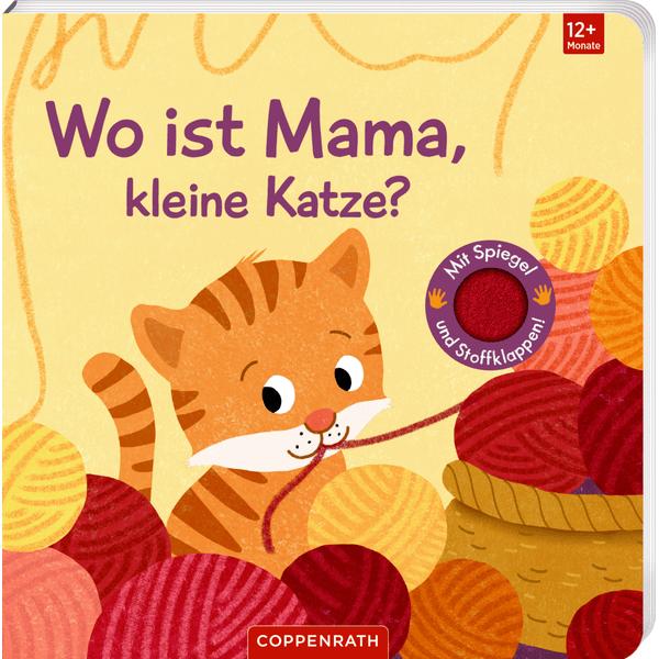 Coppenrath Wo ist Mama, kleine Katze? (Fühlen&begreifen)