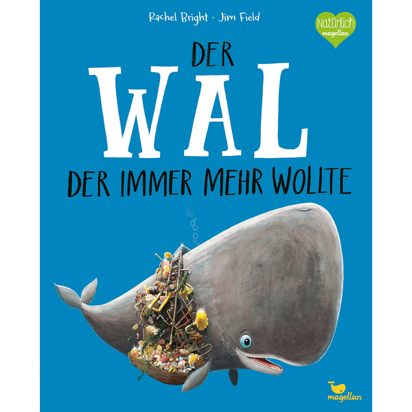Magellan Verlag Der Wal, der immer mehr wollte

