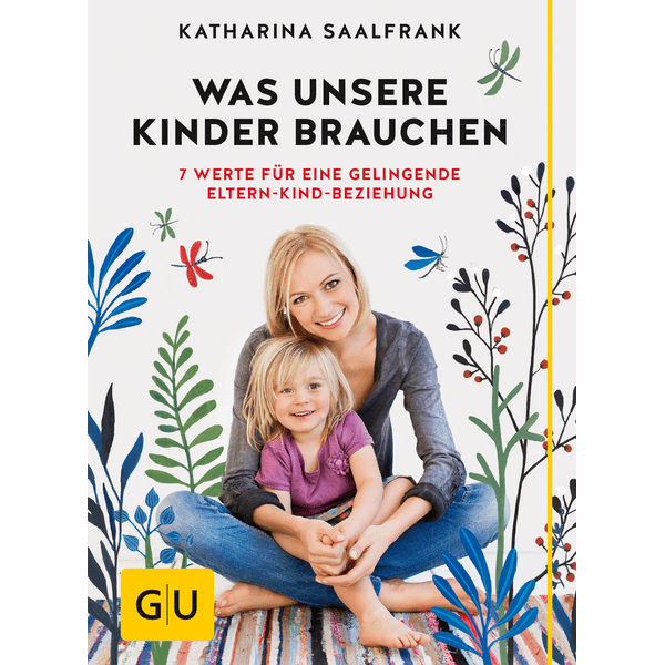 GU, Was unsere Kinder brauchen