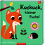 Coppenrath Mein Filz-Fühlbuch: Kuckuck, kleiner Fuchs! (Fühlen&begreifen)