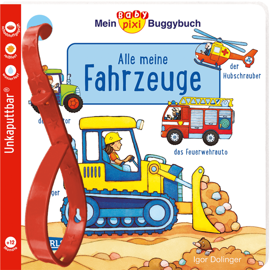 CARLSEN Mein Baby Pixi Buggybuch 134: Alle meine Fahrzeuge