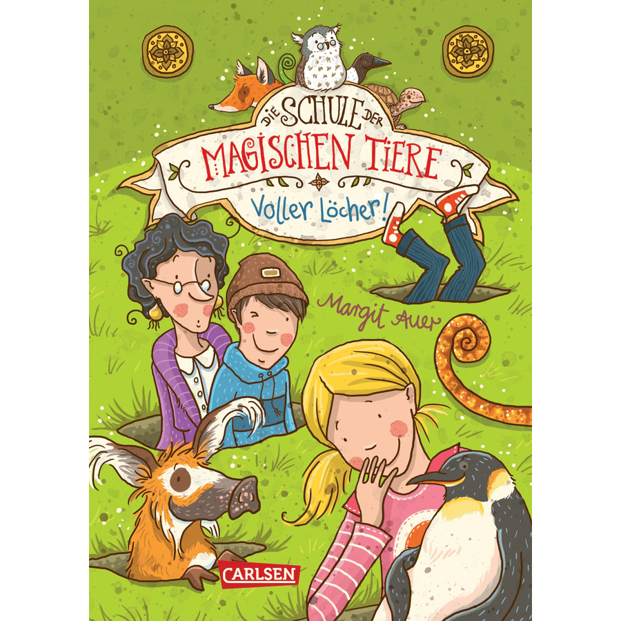 CARLSEN Die Schule der magischen Tiere 2: Voller Löcher

