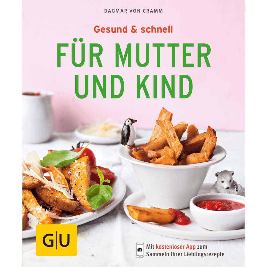 GU, Gesund & schnell für Mutter und Kind