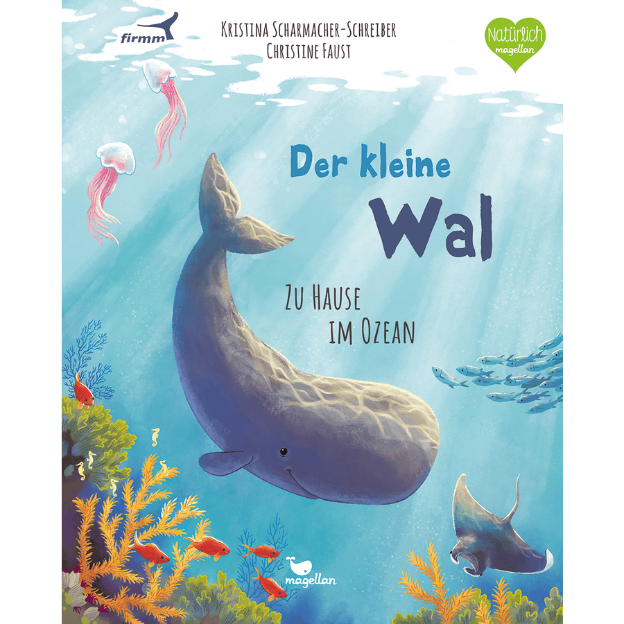 Magellan Verlag Der kleine Wal - Zu Hause im Ozean

