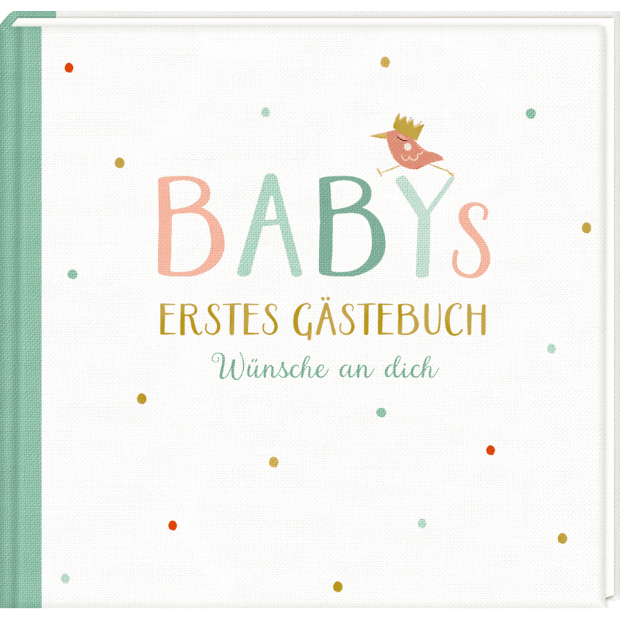 Coppenrath Gästebuch: Babys erstes Gästebuch - Wünsche an dich