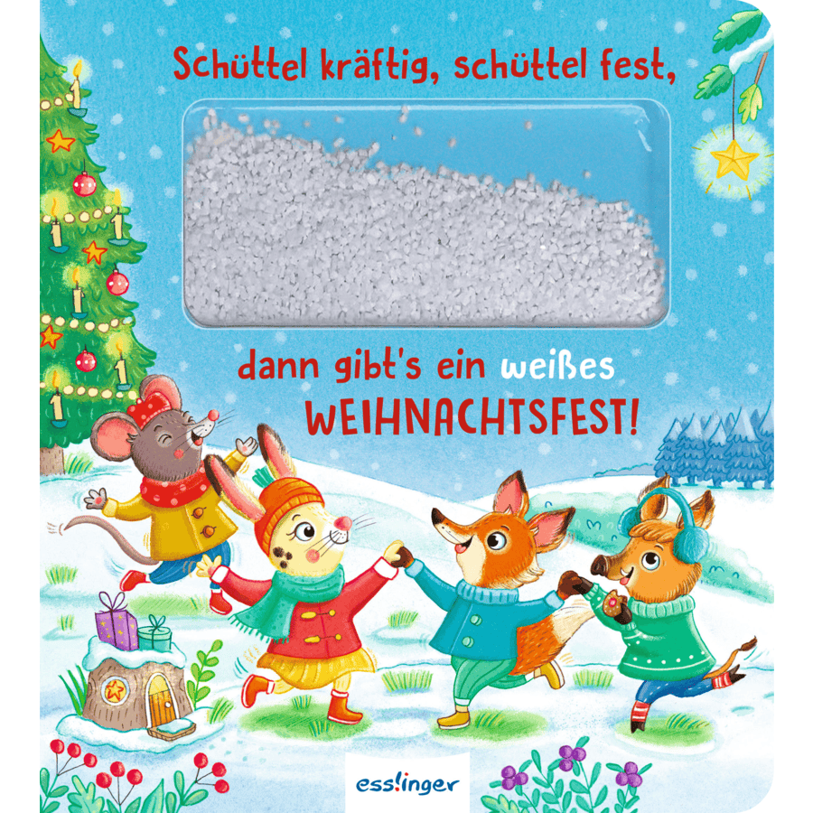 Thienemann-Esslinger Schüttel-Pappe: Schüttel kräftig, schüttel fest, dann gibt's ein weißes Weihnachtsfest!