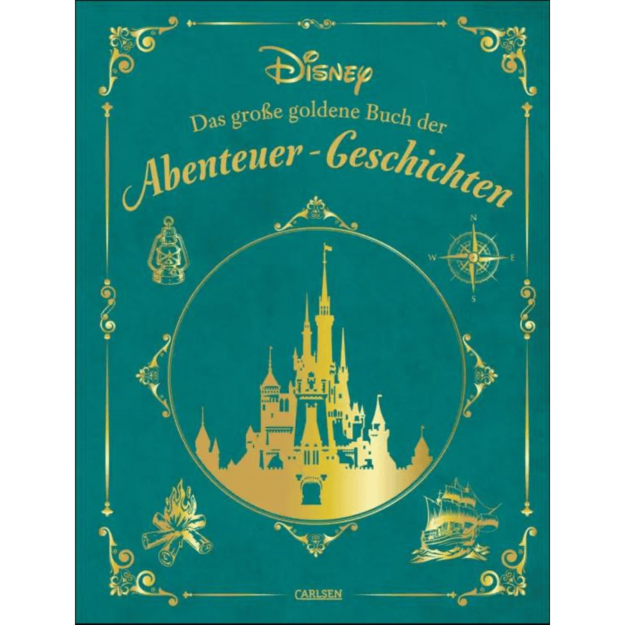 CARLSEN Disney: Das große goldene Buch der Abenteuer-Geschichten