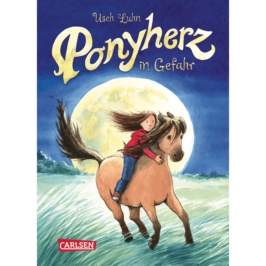 CARLSEN Ponyherz 2: Ponyherz in Gefahr